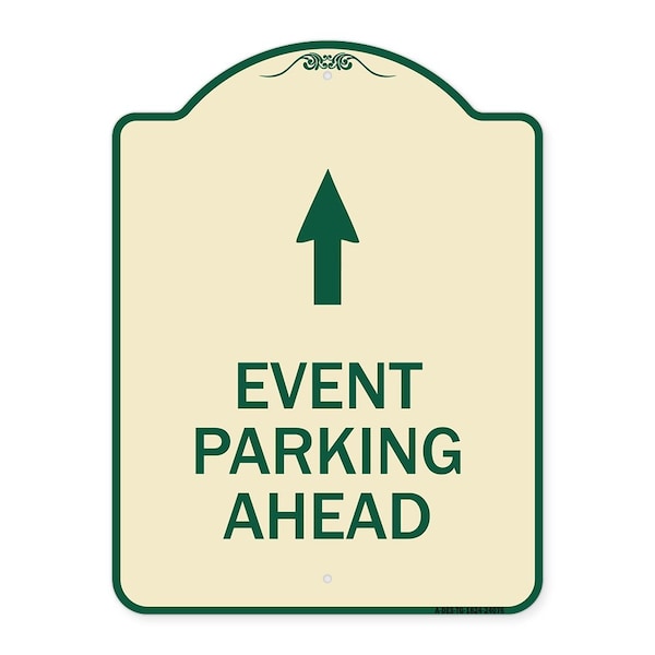 Event Parking Ahead Heavy-Gauge Aluminum Architectural Sign, 24" x 18", TG-1824-24076